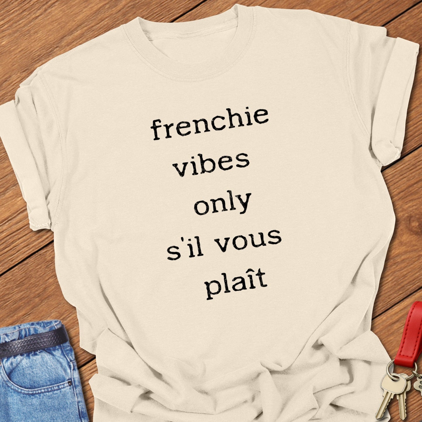 Frenchie Vibes T Shirt