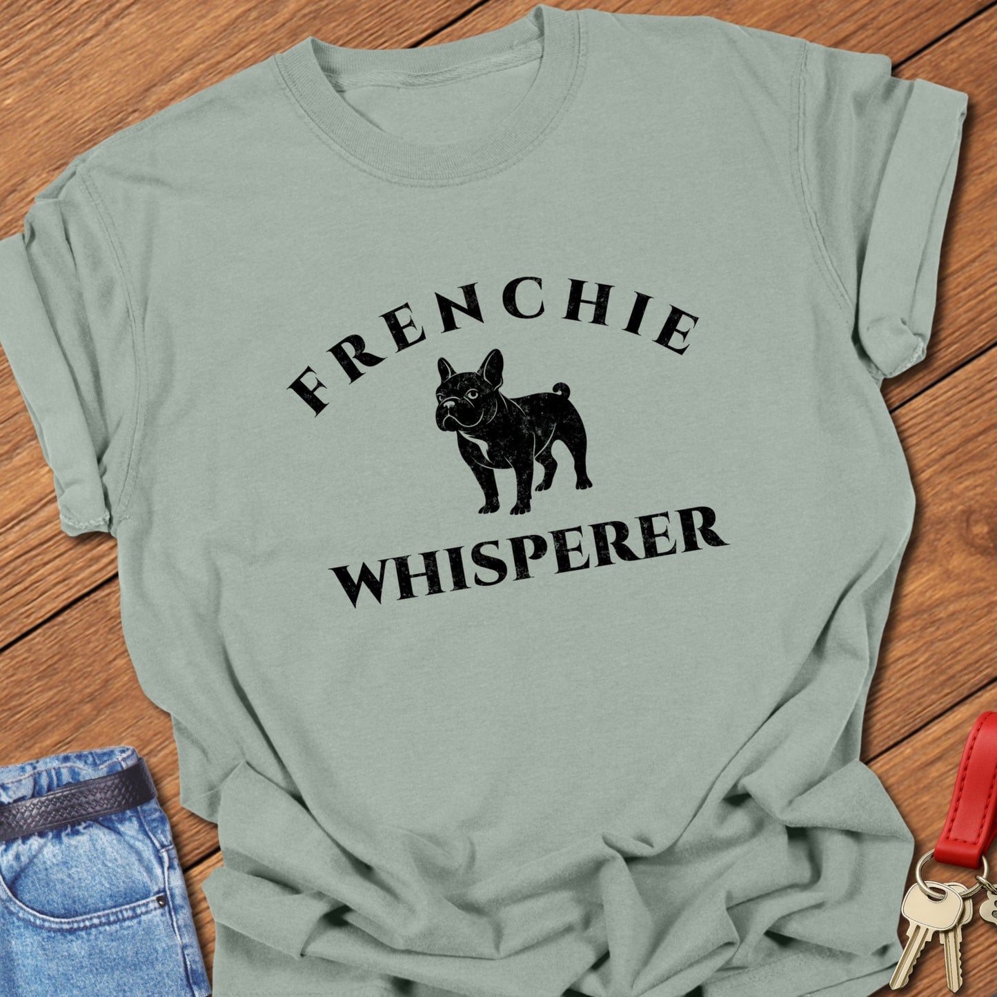 Frenchie Whisperer T Shirt