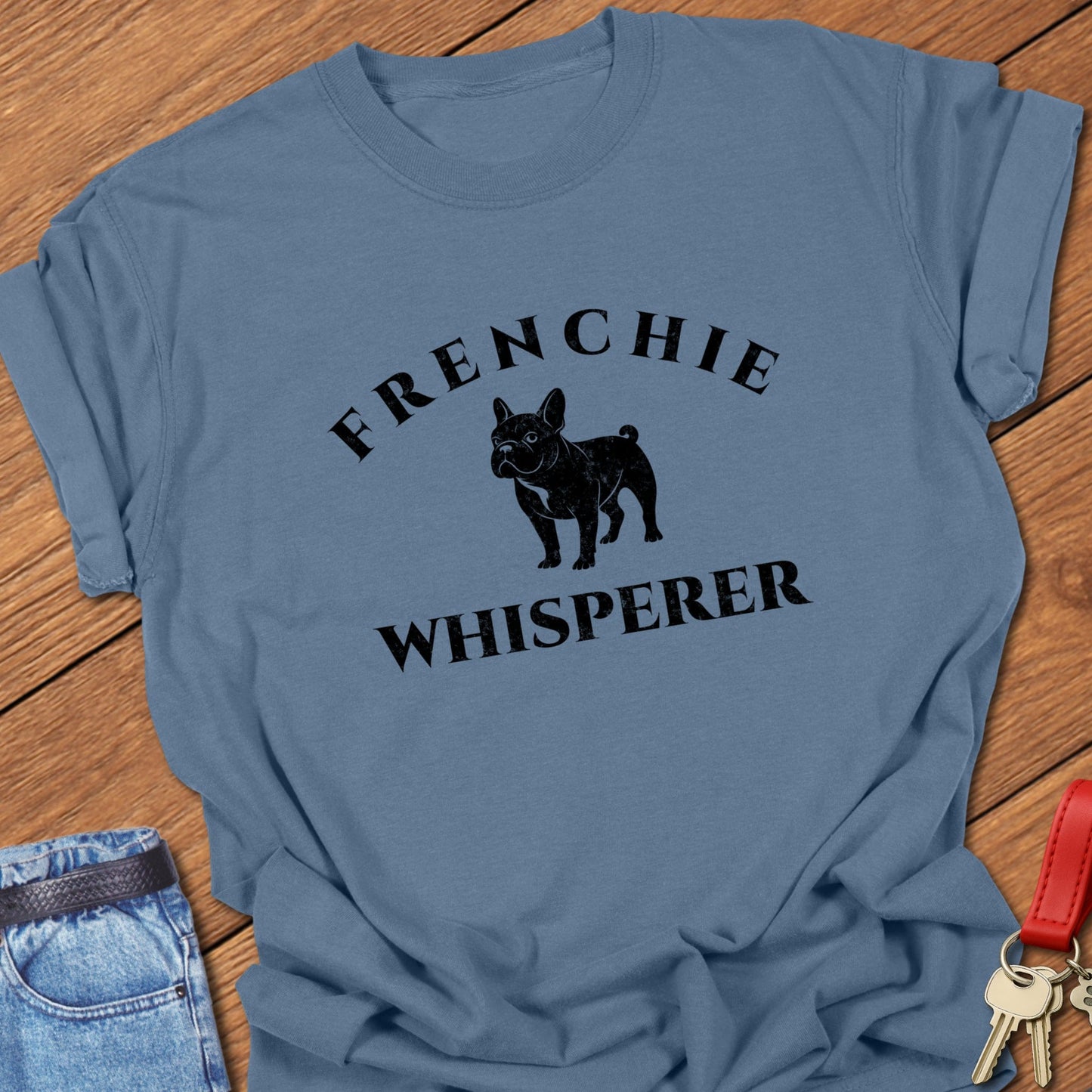 Frenchie Whisperer T Shirt
