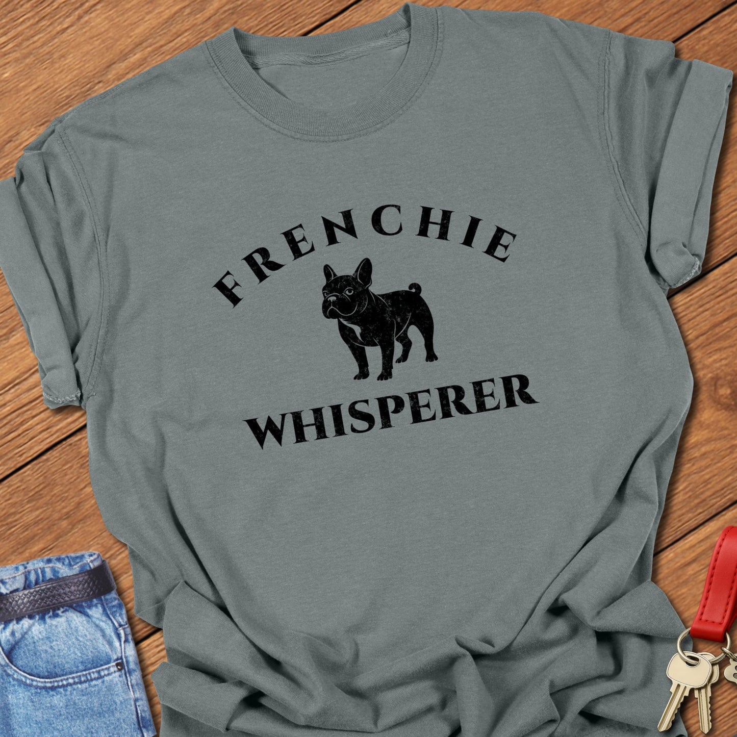 Frenchie Whisperer T Shirt