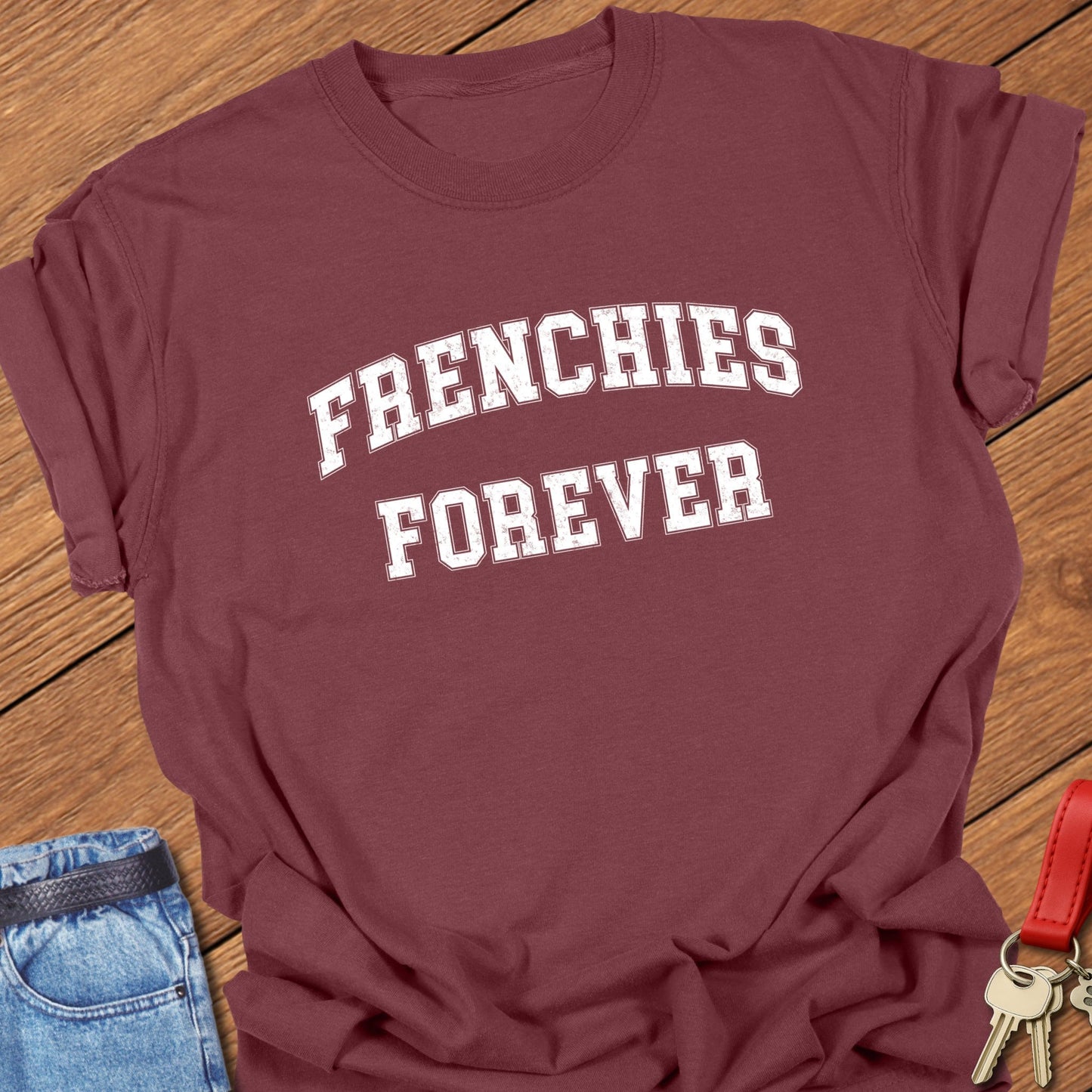 Frenchies Forever T-shirt