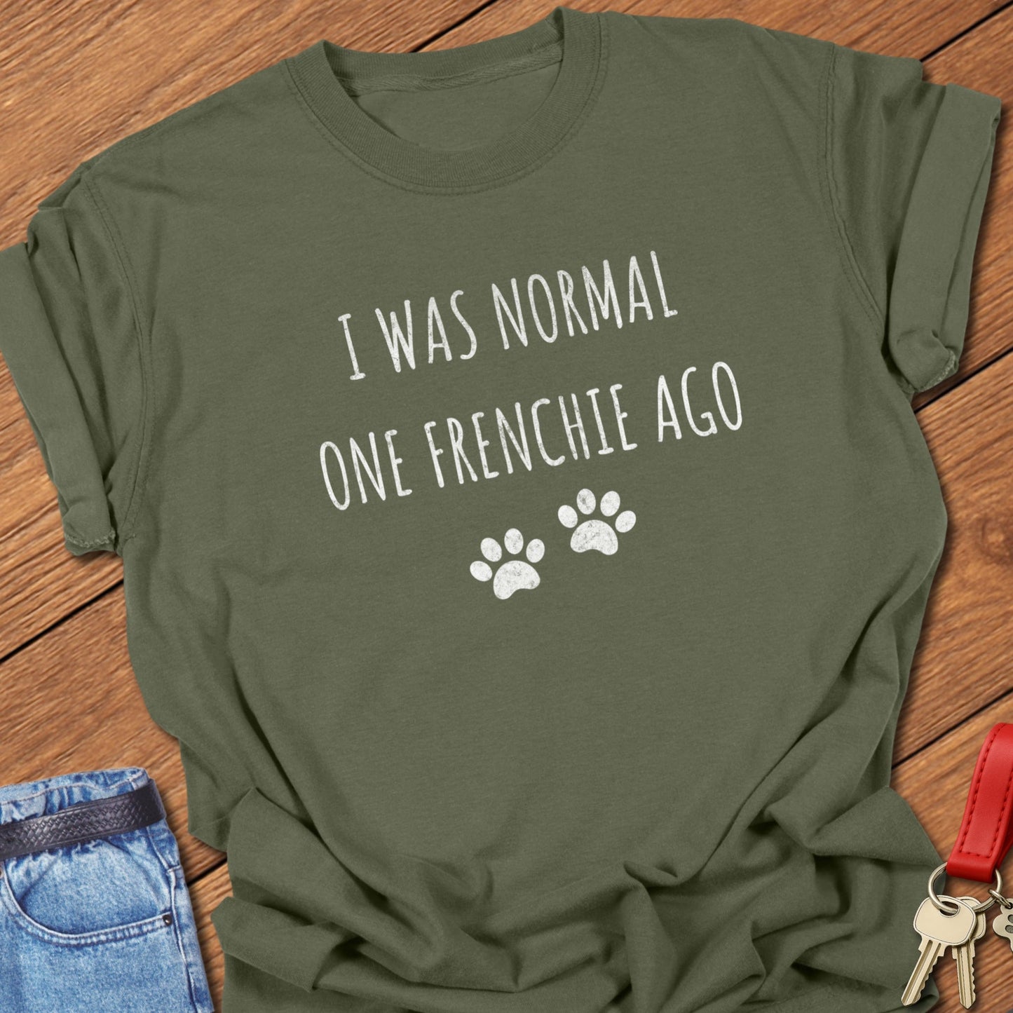 One Frenchie Ago T Shirt