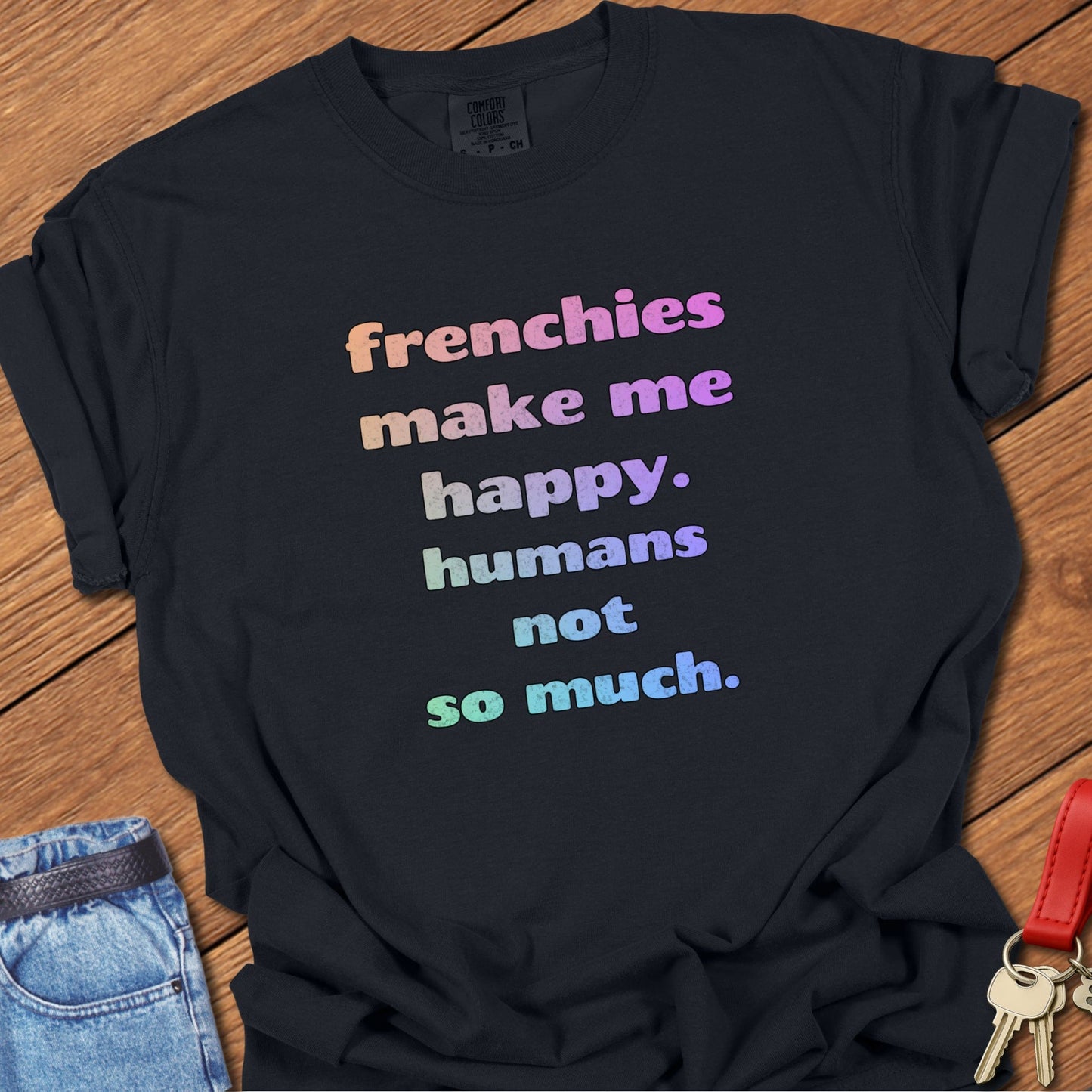 Rainbow Frenchie T Shirt #2